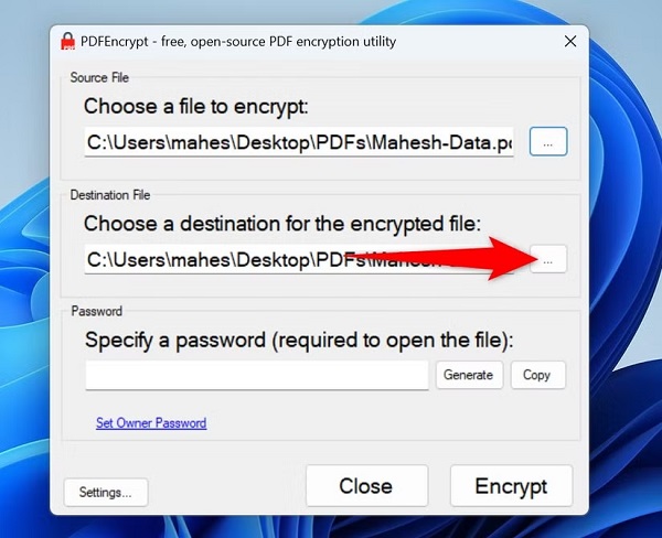 در بخش Destination File، روی سه نقطه کلیک کنید و پوشهای که میخواهید PDF محافظتشده در آن ذخیره شود را انتخاب کنید.