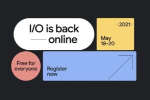 رونمایی‌های برجسته در کنفرانس Google I/O 2021
