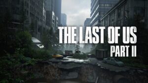 نسخه ریمستر بازی The Last of Us Part II برای PS5 معرفی شد