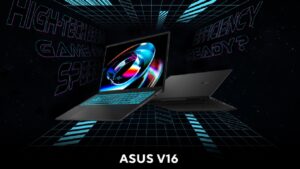 لپتاپ گیمینگ ایسوس V16 با صفحه نمایش 144 هرتزی معرفی شد [+ مشخصات فنی]